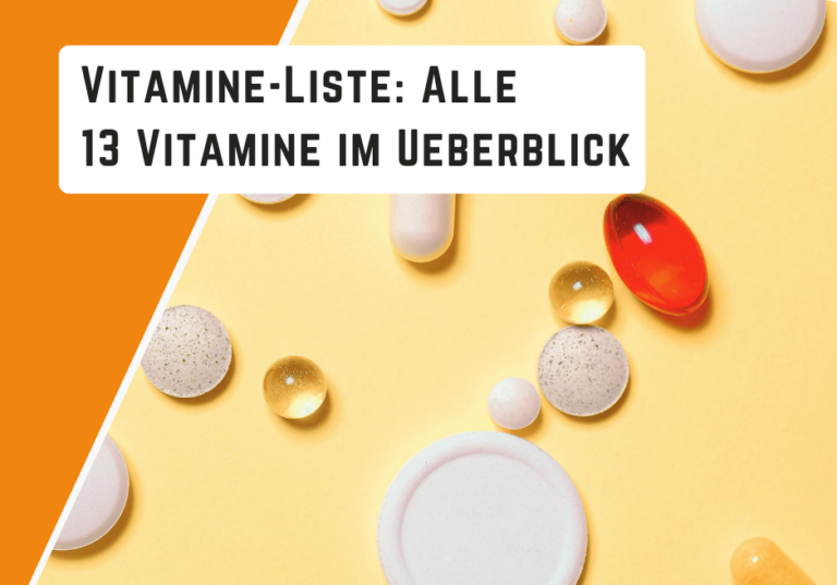 Vitamine-Liste: Alle 13 Vitamine im Überblick – Empfohlene Tagesdosis für jedes Vitamin