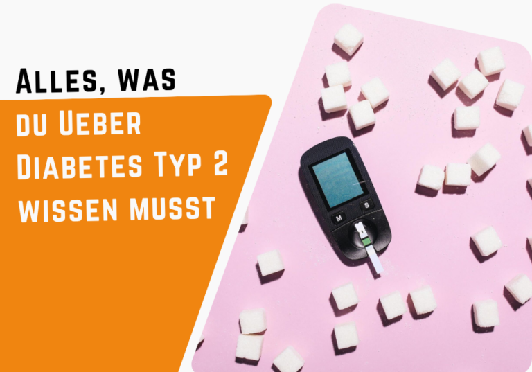 Alles, was Du über Diabetes Typ 2 Symptome wissen musst