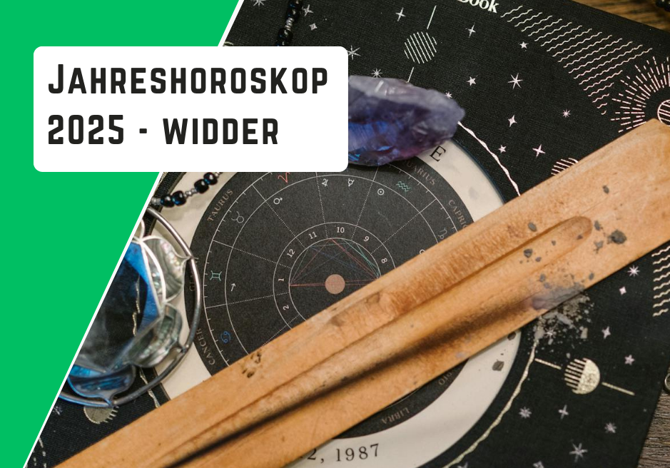 jahreshoroskop 2025 widder