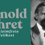 arnold ehret - schleimfreie heilkost